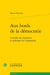 Aux bords de la démocratie - controle des frontières et politique de l'hospitalité