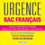 Urgence : bac français - genres et mouvements littéraires, étude de la langue, méthodologie, sujets pas à pas - tests d'entraînement, tests d'évaluation, fiches de révision