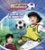 Captain Tsubasa Tome 2 : le club de foot de Nankatsu