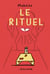 Le rituel