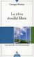 Le rêve éveillé libre - une nouvelle voie thérapeutique