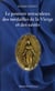Le pouvoir miraculeux des médailles de la Vierge et des saints