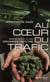 Au coeur du trafic - mémoires d'un douanier infiltré