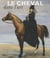 Le cheval dans l'Art