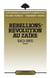 Rébellions - révolution au Zaïre 1963-1965 Tome 2