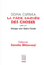 La face cachee des choses 1990-1999 - dialogue avec rodica palade