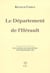 Le département de l'hérault - avec un index des noms de lieux et des personnages cités