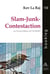 Slam-junk-contestaction - ou l'outrecuidance de l'homme