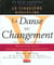 La danse du changement