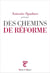 Des chemins de réforme
