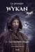 Le premier Wykan Tome 1 : la nouvelle magie