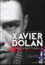 Xavier Dolan, l'indomptable