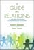 Le guide des relations - la voie vers la conscience, le ressourcement et l'évolution