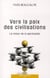 Vers la paix des civilisations
