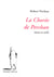 La chorée de perchan - eros et exil