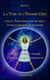 La voie de l'Homme-Dieu - Livres II et III - Vivre sa divinité au quotidien, l'édification de l'homme divin