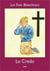 Les trois blancheurs - iv - les trois blancheurs - le credo - annee iv - annee iv (ce2 a 6eme)