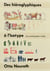 Des écritures hiéroglyphiques à l'isotype - une autobiographie visuelle