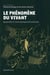 Le phénomène du vivant - Buytendijk et l'anthropologie philosophique