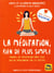 La méditation rien de plus simple