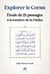 Explorer le Coran à la lumière de la Fâtiha, études de 21 passages