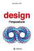 Design - l'imposture