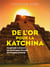 De l'or pour la katchina - un périple à travers les amériques d'avant christophe colomb