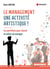 Le management : une activité artistique ! Les partitions pour réussir le métier de manager