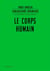 TRES PRECIS DE CONJUGAISONS ORDINAIRES Tome 9 : le corps humain