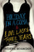 Holiday in a Coma & Love Lasts Three Years : Two Novels by FrédéRic Beigbeder
