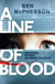 A LINE OF BLOOD