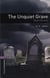 Oxford bookworms library 3e level 4; the unquiet grave