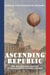 Ascending Republic : The Ballooning Revival in Nineteenth-Century France