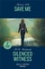Save Me : Silenced Witness