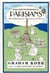 PARISIANS: AN ADVENTURE HISTORY OF PARIS