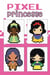 Pixel Princesse