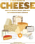 A field guide to cheese