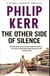 The other side of silence - bernie gunther: book 11