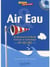 Activites cles en main - air et eau - cycle 2 - la découverte du monde sciences et technologie