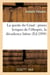 La queste du Graal : proses lyriques de l'éthopée, la décadence latine (Éd.1894)