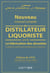 Nouveau manuel complet du distillateur liquoriste