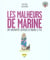 Les malheurs de Marine