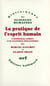 La pratique de l'esprit humain - l'institution asilaire et la révolution démocratique