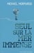 Seul sur la mer immense