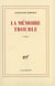 La memoire trouble