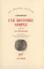 Une histoire simple - les chasseurs
