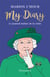 My diary : le journal de la reine