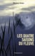 Les quatre saisons du fleuve
