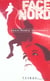 Face nord