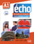 ECHO : méthode de français - pour l'Amérique du Nord - A1 (édition 2014)